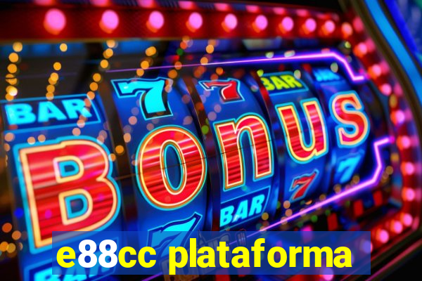 e88cc plataforma